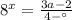 {8}^{x} = \frac{3a-2}{4-а}