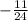 -\frac{11}{24}