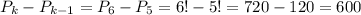 P_k-P_{k-1}=P_6-P_5=6!-5!=720-120=600