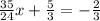 \frac{35}{24}x + \frac{5}{3} = -\frac{2}{3}