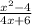 \frac{x^{2}-4 }{4x+6}