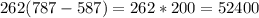 262(787 - 587) = 262 * 200 = 52400