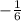 -\frac{1}{6}