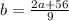 b=\frac{2a+56}{9}