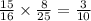 \frac{15}{16} \times \frac{8}{25} = \frac{3}{10}