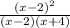 \frac{ {(x - 2)}^{2} }{(x - 2)(x + 4)}