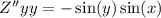 Z''yy = - \sin(y) \sin(x)