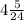 4\frac{5}{24}