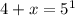 4+x=5^1