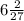 6 \frac{2}{27}