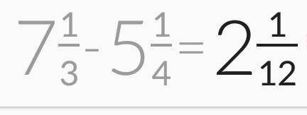 Выполнение вычитание смешанных чисел:7⅓-5¼​