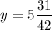 $y=5\frac{31}{42}