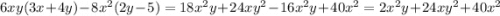 6xy(3x + 4y) - 8 {x}^{2} (2y - 5) = 18 {x}^{2} y + 24x {y}^{2} - 16 {x}^{2} y + 40 {x}^{2} = 2 {x}^{2} y + 24x {y}^{2} + 40 {x}^{2}