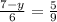 \frac{7-y}{6} = \frac{5}{9}