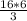 \frac{16*6}{3}