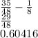 \frac{35}{48} - \frac{1}{8} \\ \frac{29}{48} \\ 0.60416