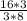 \frac{16*3}{3*8}