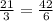 \frac{21}{3} = \frac{42}{6}