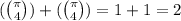 \tg( \binom{\pi}{4} ) + \ctg( \binom{\pi}{4} ) = 1 + 1 = 2