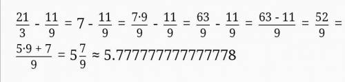 (21/3-11/9):71/3+3/4​