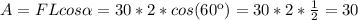 A=FLcos\alpha=30*2*cos(60к)=30*2*\frac{1}{2} =30