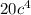 20 {c}^{4}