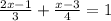 \frac{2x - 1}{3} + \frac{x - 3}{4} = 1