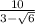 \frac{10}{3 - \sqrt{6} }