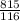 \frac{815}{116}