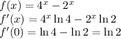 f(x)=4^x-2^x\\f'(x)=4^x\ln4-2^x\ln2\\f'(0)=\ln4-\ln2=\ln2