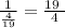 \frac{1}{ \frac{4}{19} } = \frac{19 \ }{4}