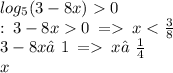 log_{5}(3 - 8x) 0 \\ ОДЗ \:: \: 3 - 8x 0 \: = \: x < \frac{3}{8} \\ 3 - 8x ≠1 \: = \: x≠ \frac{1}{4} \\ x