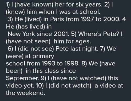 III. 1. I (know) her for six years. I (know) him when I was at school. 2. He (live) in Paris from