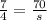 \frac{7}{4} =\frac{70}{s}