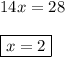 14x = 28\\\\\boxed{x = 2}