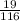 \frac{19}{116}