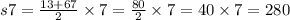 s7 = \frac{13 + 67}{2} \times 7 = \frac{80}{2} \times 7 = 40 \times 7 = 280