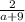 \frac{2}{a+9}