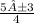 \frac{5±3}{4}