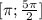 [\pi ;\frac{5\pi }{2}]