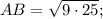 AB=\sqrt{9 \cdot 25};