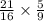 \frac{21}{16} \times \frac{5}{9}