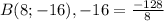 B(8;-16), -16=\frac{-128}{8}