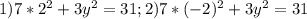 1) 7*2^2+3y^2=31; 2) 7*(-2)^2+3y^2=31