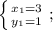 \left \{ {{x_1=3} \atop {y_1=1}} \right. ;