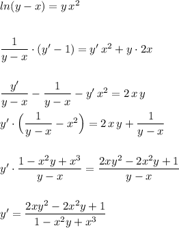 ln(y-x)=y\, x^2\\\\\\\dfrac{1}{y-x}\cdot (y'-1)=y'\, x^2+y\cdot 2x\\\\\\\dfrac{y'}{y-x}-\dfrac{1}{y-x}-y'\, x^2=2\, x\, y\\\\y'\cdot \Big(\dfrac{1}{y-x}-x^2\Big)=2\, x\, y+\dfrac{1}{y-x}\\\\\\y'\cdot \dfrac{1-x^2y+x^3}{y-x}=\dfrac{2xy^2-2x^2y+1}{y-x}\\\\\\y'=\dfrac{2xy^2-2x^2y+1}{1-x^2y+x^3}