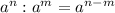 a^{n}:a^m=a^{n-m}