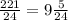 \frac{221}{24} = 9 \frac{5}{24}