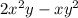 2 {x}^{2} y - x {y}^{2}