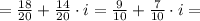 = \frac{18}{20} + \frac{14}{20}\cdot i = \frac{9}{10} + \frac{7}{10}\cdot i =